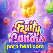 porn heal.com